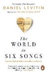 Daniel Levitin, Levitin Daniel - The World in Six Songs