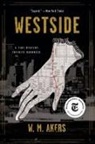W M Akers, W. M. Akers, W.M. Akers - Westside