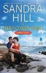 Sandra Hill, Hill Sandra - A Hero Comes Home