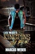 Marcus Weber - Carl Weber's Kingpins: The Bronx