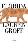 Lauren Groff - Florida (Spanish Edition)