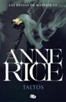 Anne Rice - Taltos (Spanish Edition)