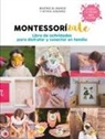 Nitdia Aznarez, Nitdia Aznárez, Beatriz M Muioz, Beatriz M Muñoz, Beatriz M. Muñoz - Libro actividades Montessorizate; Montessorize Yourself. Activity Boo