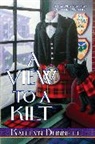 Kaitlyn Dunnett - A View to a Kilt