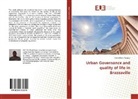 Hilaire Kevin Nzoussi - Urban Governance and quality of life in Brazzaville
