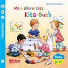 Dorothea Cüppers, Dorothea Cüppers - Baby Pixi (unkaputtbar) 70: Mein allererstes Kita-Buch