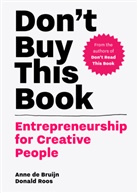 Anne Bruijn, Anne d Bruijn, Anne de Bruijn, Anne de Bruijn, Donald Roos, Donald Bruijn Roos - Don't Buy This Book