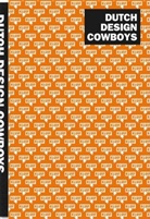 Studio Kluif, Studio Kluif - Dutch Design Cowboys