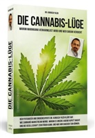Yazdi Kurosch, Kurosch Yazdi, Kurosch (Dr.) Yazdi - Die Cannabis-Lüge