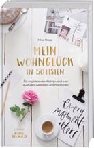 Mina Hesse, Soyeon Starke-An, Soyeon Starke-An - Mein Wohnglück in 50 Listen