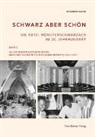 Johannes Mahr - Schwarz aber schön - Die Abtei Münsterschwarzach im 20. Jahrhundert. Bd.5