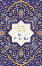 Johann Wolfgang von Goethe - Buch Suleika