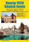 Dirk Bloch - Stadtplan Danzig 1938 / Gdansk heute