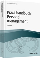 Diete Wagner, Dieter Wagner - Praxishandbuch Personalmanagement