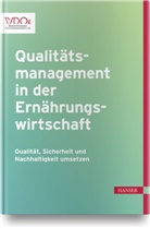 Sabin Bornkessel, Sabine Bornkessel, Gerhar Igl, Gerhard Igl, Johann Janssen, Johann u Janssen... - Qualitätsmanagement in der Ernährungswirtschaft