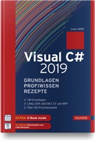 Jürgen Kotz - Visual C# 2019 - Grundlagen, Profiwissen und Rezepte