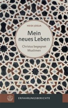 Heidi Josua - Mein neues Leben