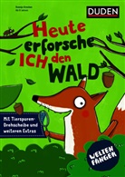Svenja Ernsten, Meike Töpperwien - Weltenfänger: Heute erforsche ich den Wald