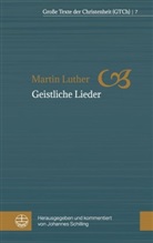 Martin Luther, Johanne Schilling, Johannes Schilling - Geistliche Lieder