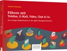 Valentin Nowotny - Führen mit Telefon, E-Mail, Video, Chat & Co.