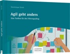 Dominique Stroh - Agil geht anders