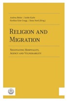 Andrea Bieler, Isold Karle, Isolde Karle, Hyeran Kim-Cragg, HyeRan Kim-Cragg et al, Ilona Nord - Religion and Migration
