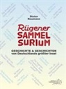 Dieter Naumann - Rügener Sammelsurium