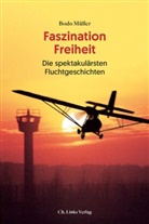 Bodo MÃ¼ller, Bodo Müller - Faszination Freiheit