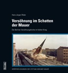 Hans-JÃ¼rgen RÃ¶der, Hans-Jürgen Röder - Versöhnung im Schatten der Mauer