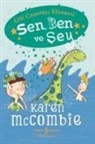 Karen McCombie - Sen, Ben ve Sey - Göl Canavari