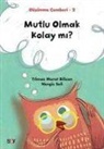Yilmaz Murat Bilican, Nergis Seli - Mutlu Olmak Kolay mi - Düsünme Cemberi 2