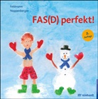 Reinhol Feldmann, Reinhold Feldmann, Anke Noppenberger - FAS(D) perfekt!