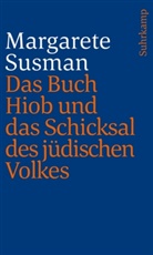 Margarete Susman - Das Buch Hiob und das Schicksal des jüdischen Volkes