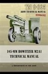 Department of the Army - TM9-325 105mm Howitzer M2A1 Technical Manual
