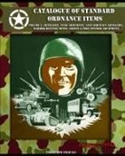 Office of the Chief of Ordnance Technica - Catalogue of Standard Ordnance Items