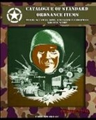 Office of the Chief of Ordnance Technica - Catalogue of Standard Ordnance Items