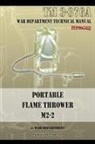 War Department - Portable Flame Thrower M2-2