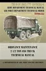 Departments of the Army and the Air Forc - Ordnance Maintenance 2 1/2 Ton 6x6 Truck Technical Manual