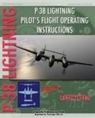 United States Army Air Force - P-38 Lighting Pilot's Flight Operating Instructions