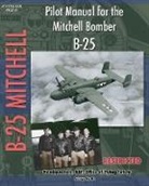Headquarters A Office of Flying Safety - Pilot Manual for the Mitchell Bomber B-25