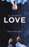 Kriss Venugopal - All You Need Is Love