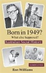 Ron Williams - Born in 1949? What else happened?