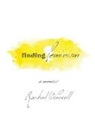 Rachel Overvoll, Laura Bush - Finding Feminism ~ A Memoir