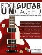 Joseph Alexander, Tim Pettingale - Rock Guitar UnCAGED