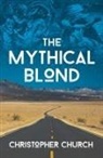 Christopher Church - The Mythical Blond