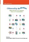 Itsuhiro Hazama, Francis B. Nyamnjoh, Kiyoshi Umeya - Citizenship in Motion