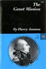 Harry Ammon, Harold M. Hyman - The Genet Mission