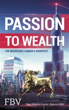 Benjamin Bilski, Yasin Sebastia Qureshi, Yasin Sebastian Qureshi - Passion to Wealth
