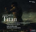 Gustav Mahler - Sinfonie 1,Titan (Audio book)