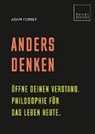 Adam Ferner - Anders denken